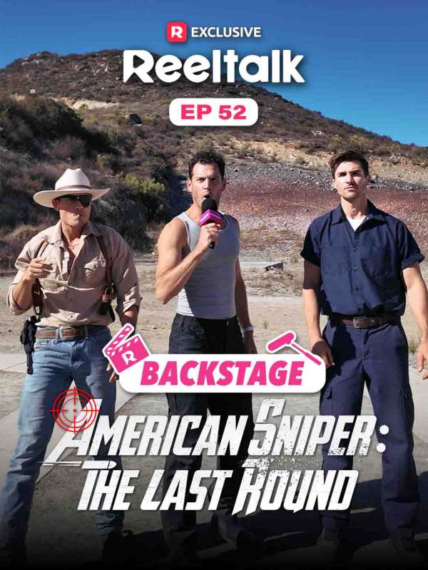 ReelTalk EP 52 -Backstage: American Sniper: La última ronda